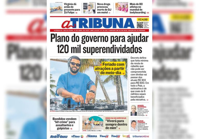 Confira os destaques do Jornal A Tribuna desta sexta-feira