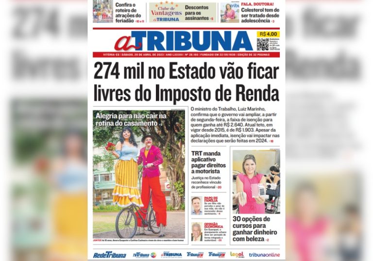 Veja os destaques do jornal A Tribuna deste sábado, dia 29 de abril