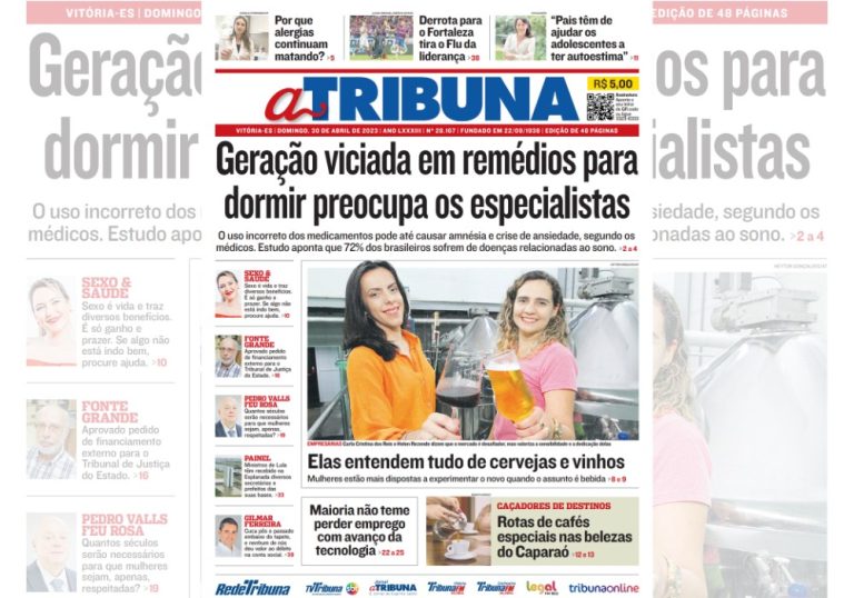 Veja os destaques do jornal A Tribuna deste domingo, dia 30 de abril