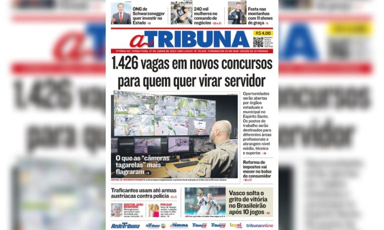 Confira os destaques do Jornal A Tribuna desta terça-feira