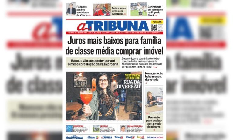 Confira os destaques do Jornal A Tribuna desta quarta-feira