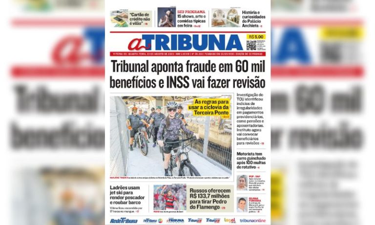 Confira os destaques do Jornal A Tribuna desta quarta-feira