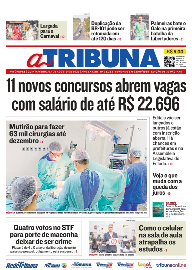 Confira os destaques do Jornal A Tribuna desta quinta-feira