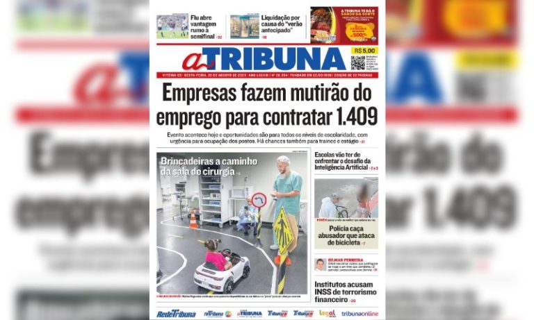 Confira os destaques do Jornal A Tribuna desta sexta-feira