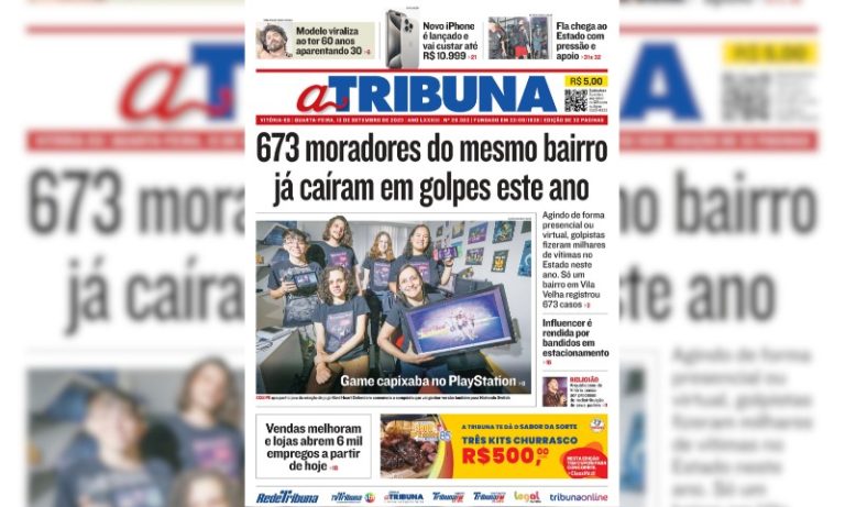 Confira os destaques do jornal A Tribuna desta quarta-feira