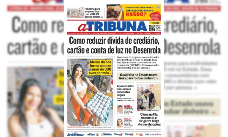 Confira os destaques do jornal A Tribuna desta quarta-feira