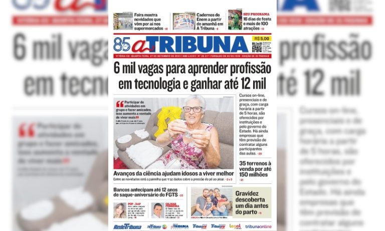 Confira os destaques do jornal A Tribuna desta quarta-feira
