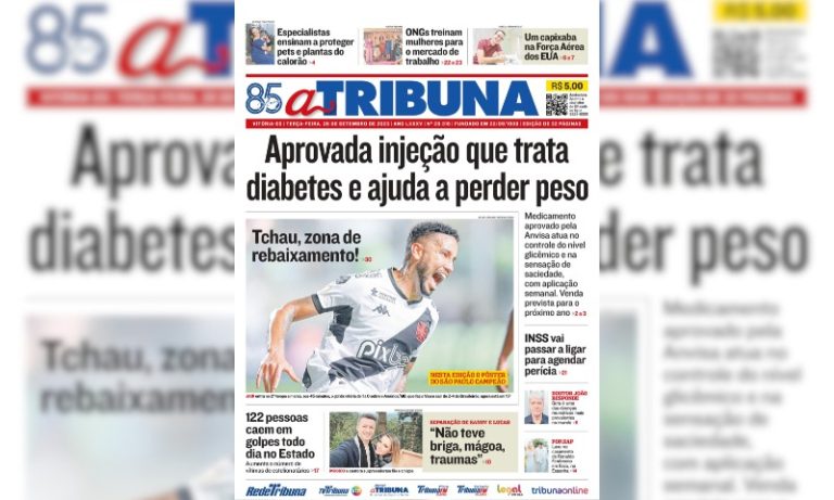 Confira os destaques do jornal A Tribuna desta terça-feira
