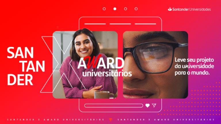 Inscrições abertas para o Santander X Brasil Award University