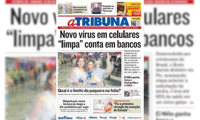Veja os destaques de A Tribuna deste sábado, dia 16 de setembro
