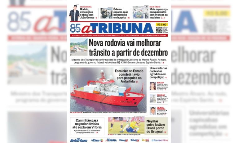 Confira os destaques do jornal A Tribuna desta quarta-feira