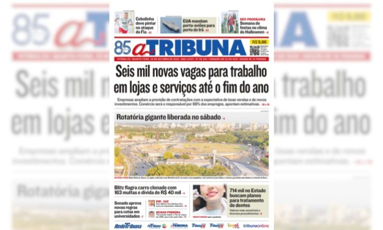 Confira os destaques do jornal A Tribuna desta quarta-feira