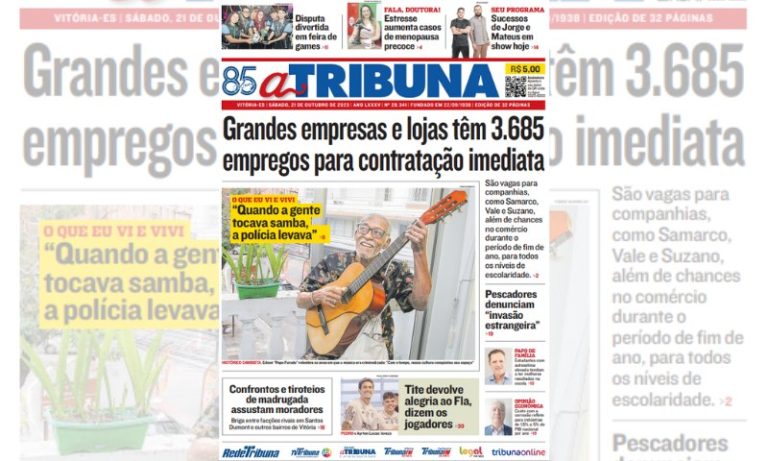 Veja os destaques do jornal A Tribuna deste sábado, dia 21 de outubro