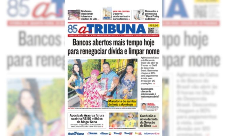 Confira os destaques do jornal A Tribuna desta quarta-feira