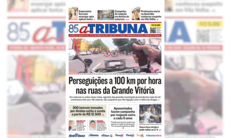 Confira os destaques do jornal A Tribuna desta quarta-feira
