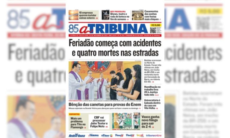 Confira os destaques do jornal A Tribuna desta sexta-feira