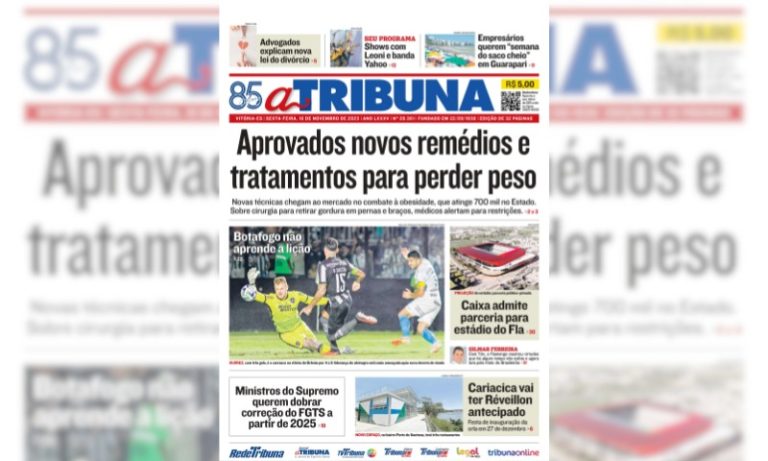 Confira os destaques do jornal A Tribuna desta sexta-feira