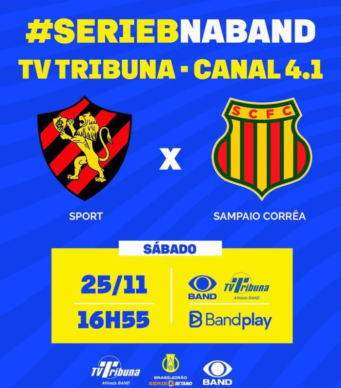 TV Tribuna/Band transmite ao vivo Sport x Sampaio Corrêa neste sábado