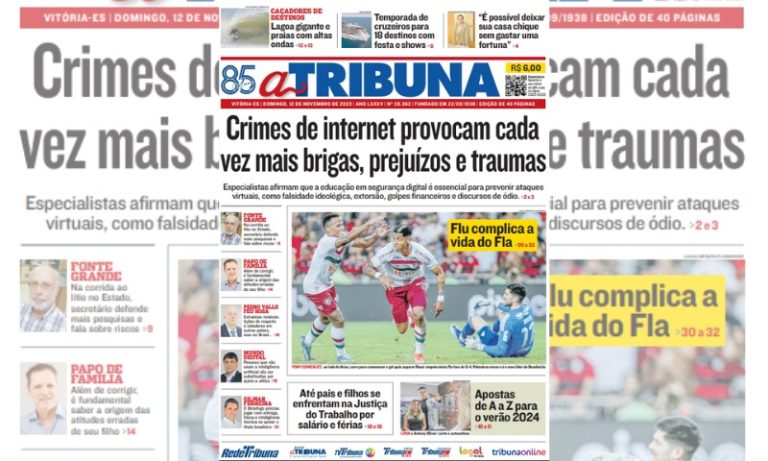 Veja os destaques do jornal A Tribuna deste domingo, dia 12 de novembro