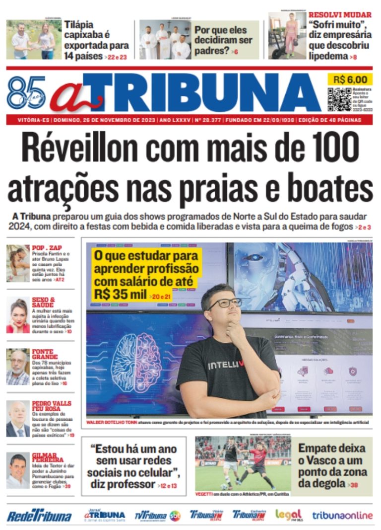 Veja os destaques do jornal A Tribuna deste domingo, dia 26 de novembro