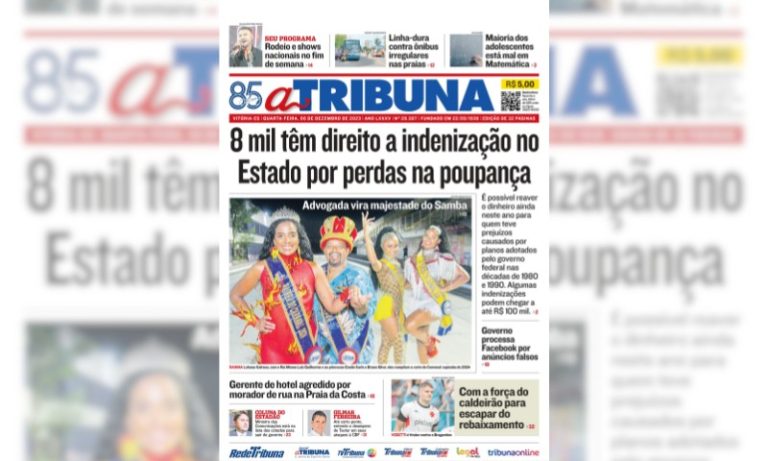 Confira os destaques do jornal A Tribuna desta quarta-feira