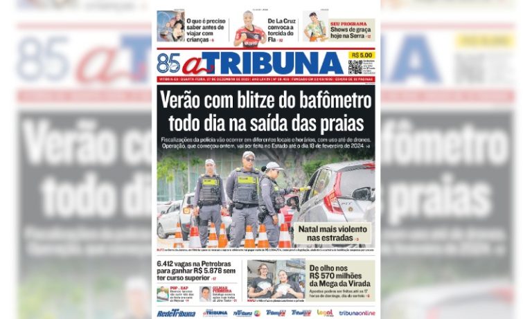 Confira os destaques do jornal A Tribuna desta quarta-feira