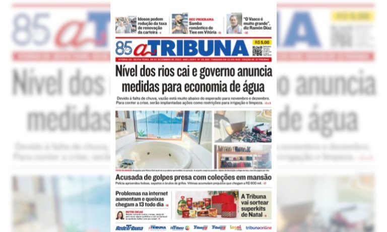 Confira os destaques do jornal A Tribuna desta sexta-feira