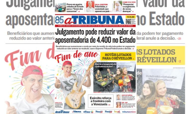Veja os destaques do jornal A Tribuna deste sábado, dia 02 de dezembro
