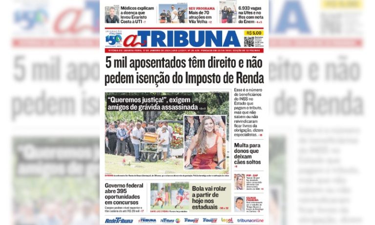 Confira os destaques do jornal A Tribuna desta quarta-feira
