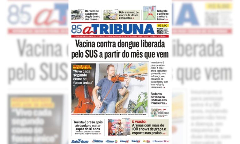 Confira os destaques do jornal A Tribuna desta quinta-feira