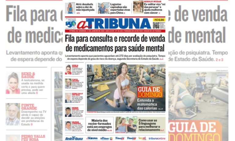 Veja os destaques do jornal A Tribuna deste domingo, dia 14 de janeiro