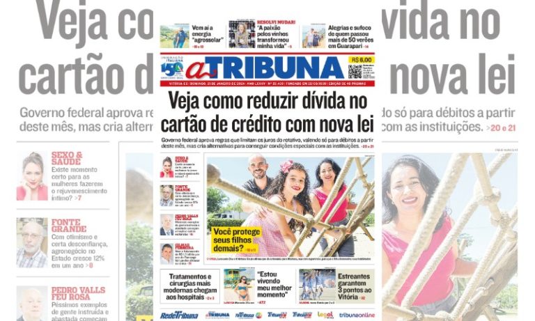 Veja os destaques do jornal A Tribuna deste domingo