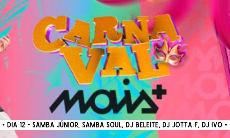 CARNAVAL MULTIPLACE MAIS – DIA 12 | Promoção para assinantes e não assinantes
