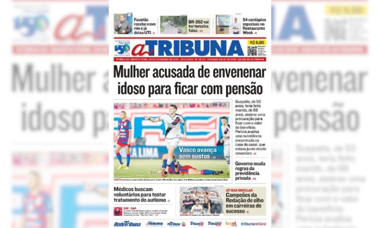 Confira os destaques do jornal A Tribuna desta quarta-feira