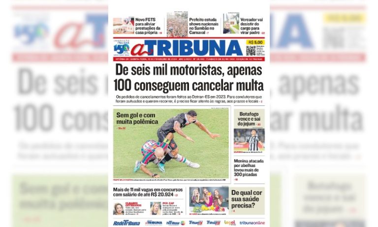 Confira os destaques do jornal A Tribuna desta quinta-feira