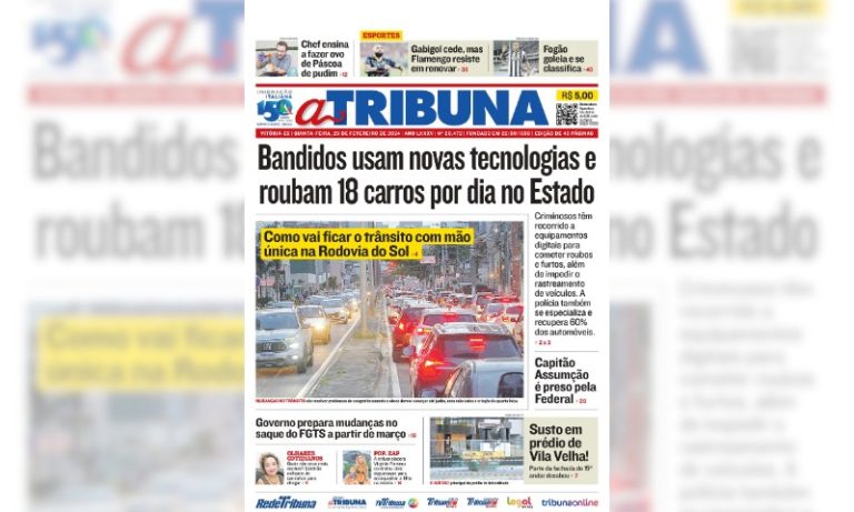 Confira os destaques do jornal A Tribuna desta quinta-feira
