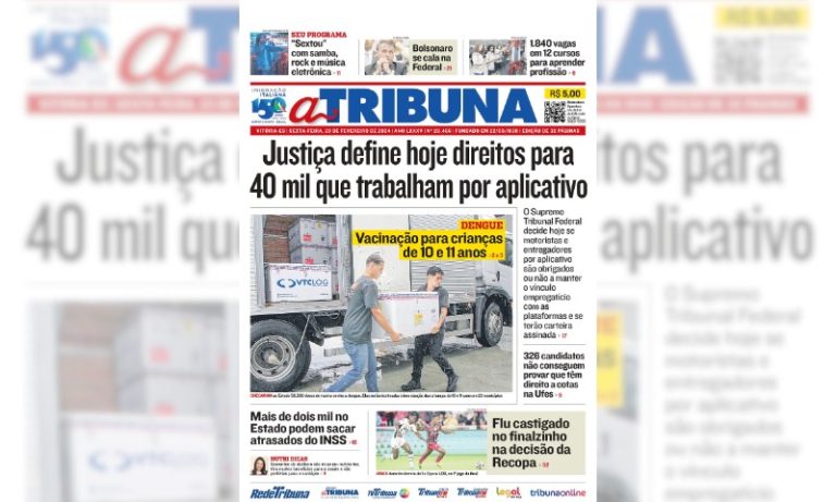 Confira os destaques do jornal A Tribuna desta sexta-feira
