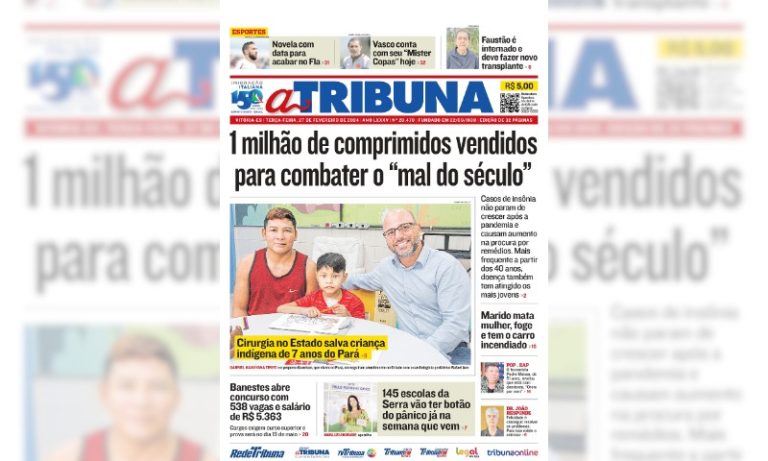 Confira os destaques do jornal A Tribuna desta terça-feira
