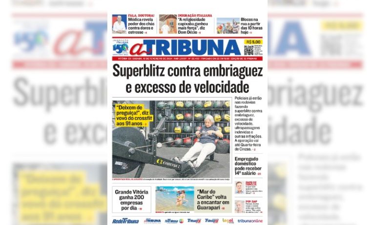 Confira os destaques do jornal A Tribuna deste sábado