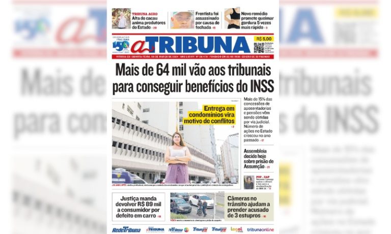 Confira os destaques do jornal A Tribuna desta quarta-feira