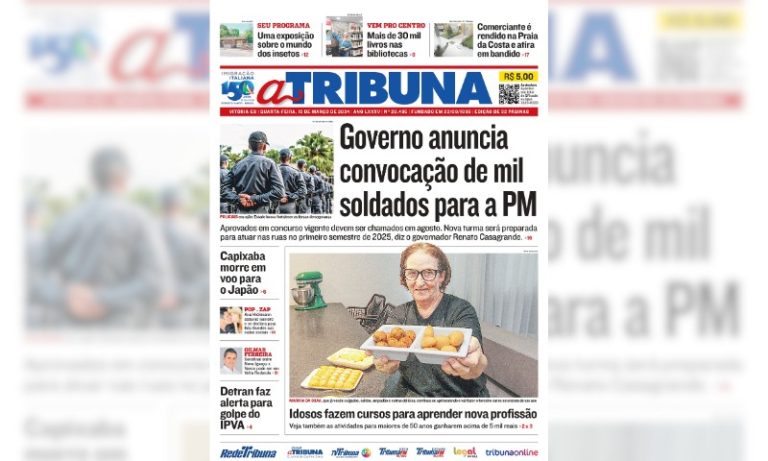 Confira os destaques do jornal A Tribuna desta quarta-feira