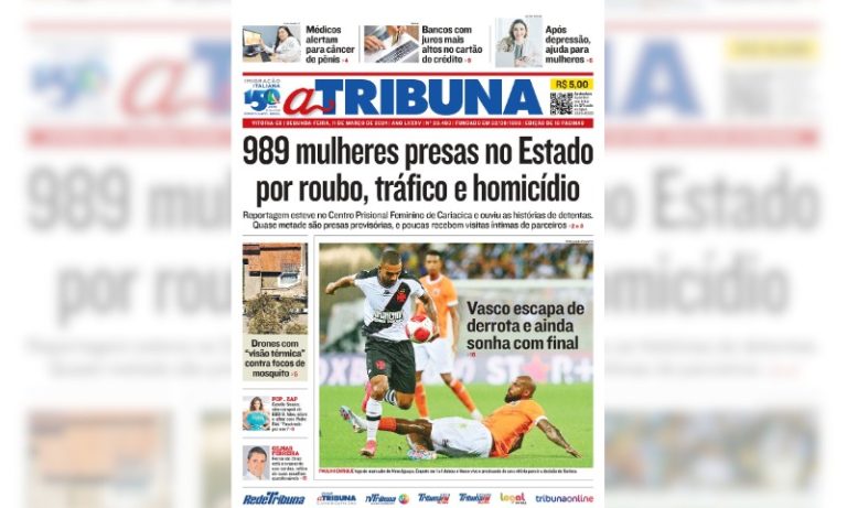 Confira os destaques do jornal A Tribuna desta segunda-feira