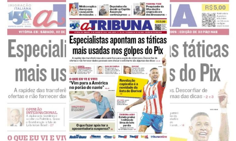 Confira os destaques do jornal A Tribuna deste sábado