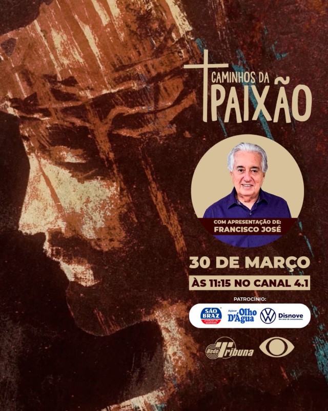 TV Tribuna/Band transmite programa especial “Caminhos da Paixão” com Francisco José