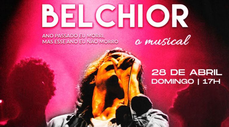 BELCHIOR, O MUSICAL | Domingo | Promoção exclusiva para assinantes