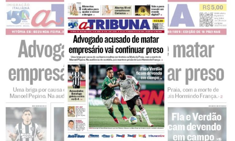 Confira os destaques do jornal A Tribuna desta segunda-feira