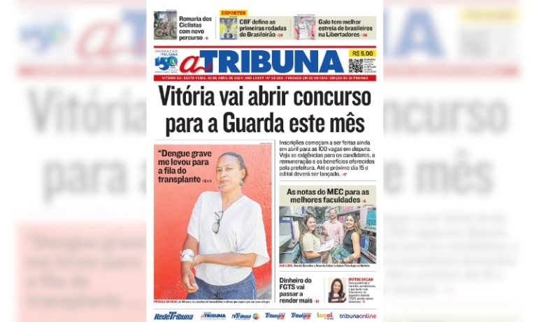 Confira os destaques do jornal A Tribuna desta sexta-feira