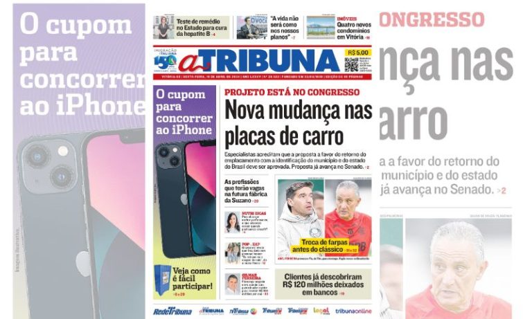 Confira os destaques do jornal A Tribuna desta sexta-feira