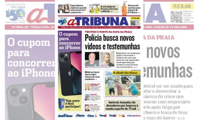 Confira os destaques do jornal A Tribuna desta terça-feira