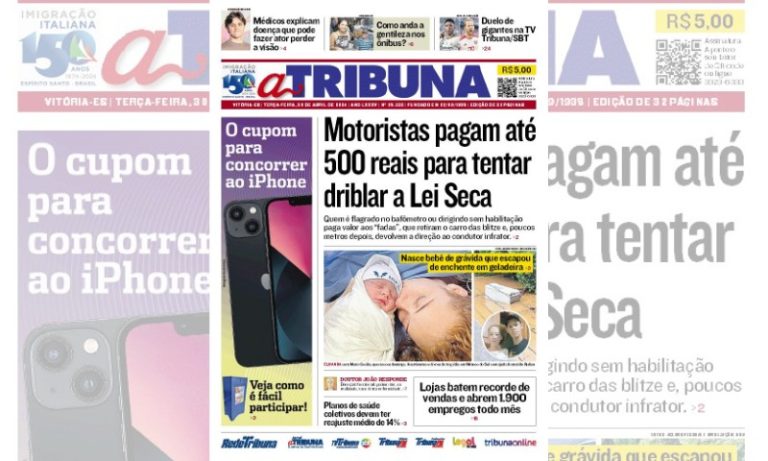 Confira os destaques do jornal A Tribuna desta terça-feira